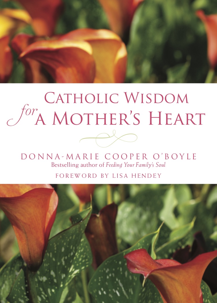 Catholic-Wisdom-Mothers-Heart-cover_05